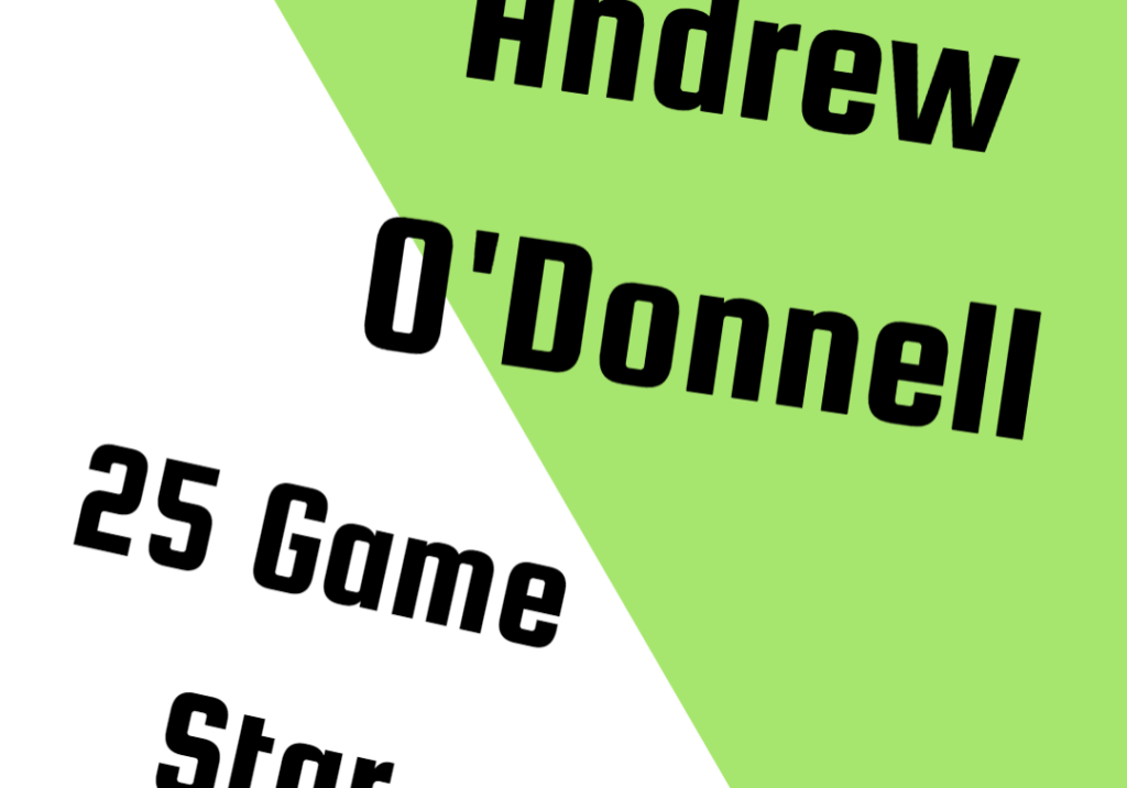 25 Game Star andrew odonnell